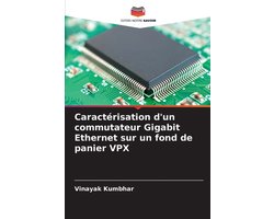 Caractérisation d'un commutateur Gigabit Ethernet sur un fond de panier VPX
