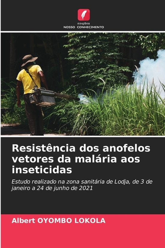 Resistência dos anofelos vetores da malária aos inseticida ... - cover
