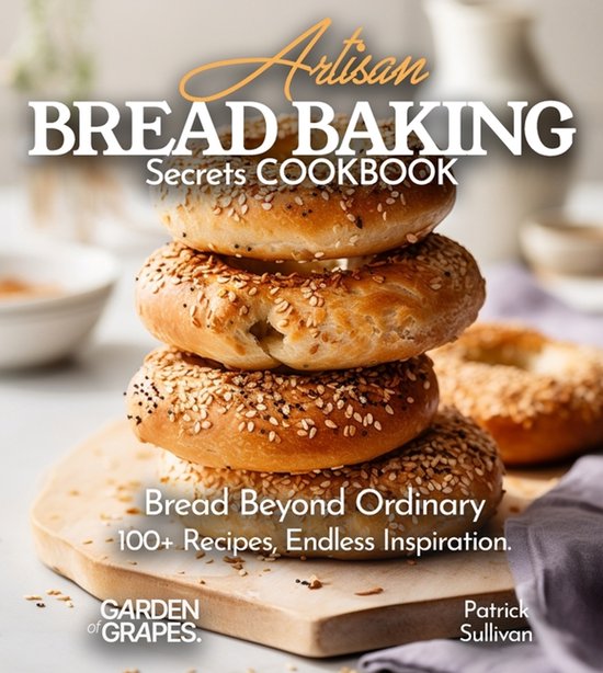 Baking Collection- Artisan Bread Baking Secrets Cookbook - cover