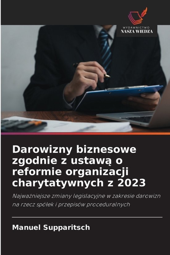 Darowizny biznesowe zgodnie z ustawą o reformie organizacji ... - cover