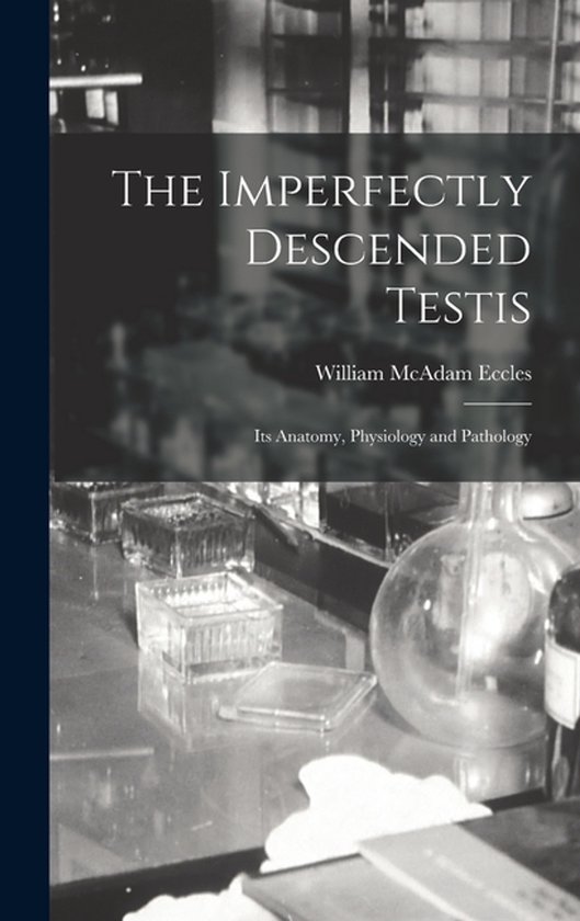 The Imperfectly Descended Testis - cover