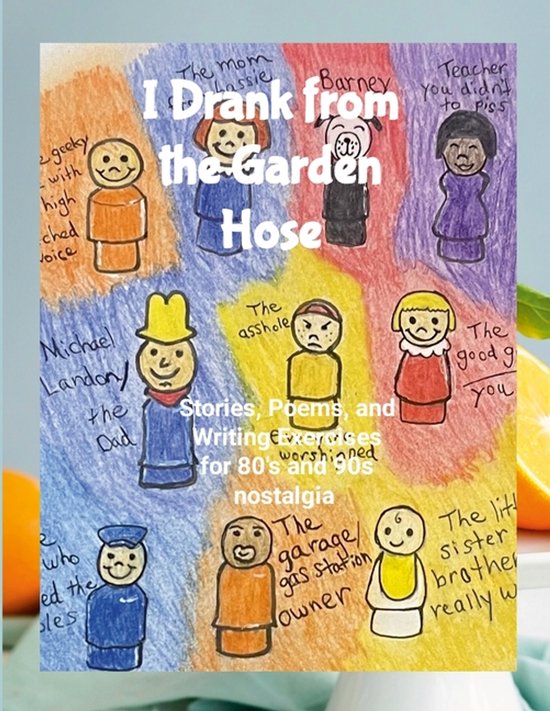 I Drank from the Garden Hose - cover