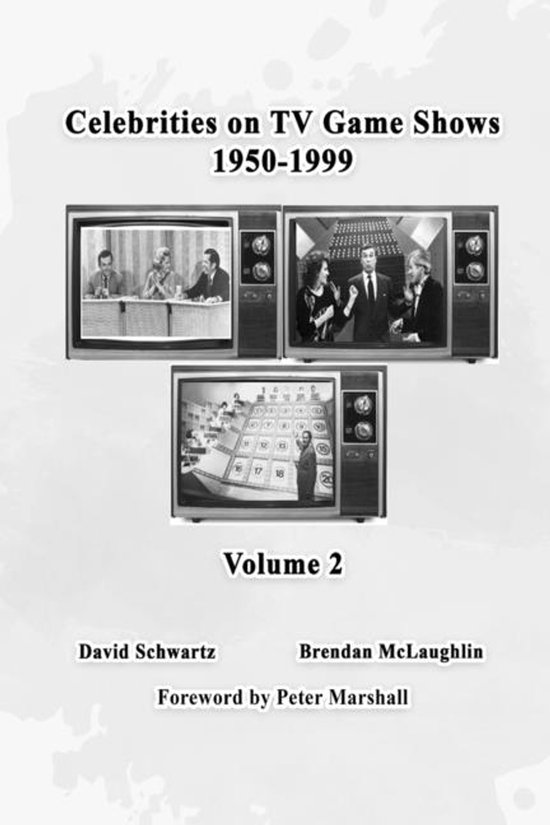 Celebrities on TV Game Shows 1950-1999 (Volume 2)