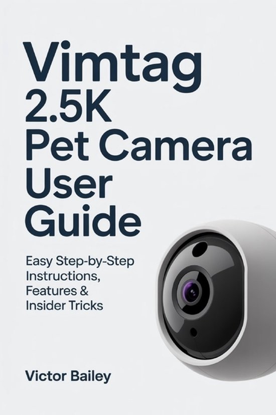 Vimtag 2.5k Pet Camera User Guide - cover