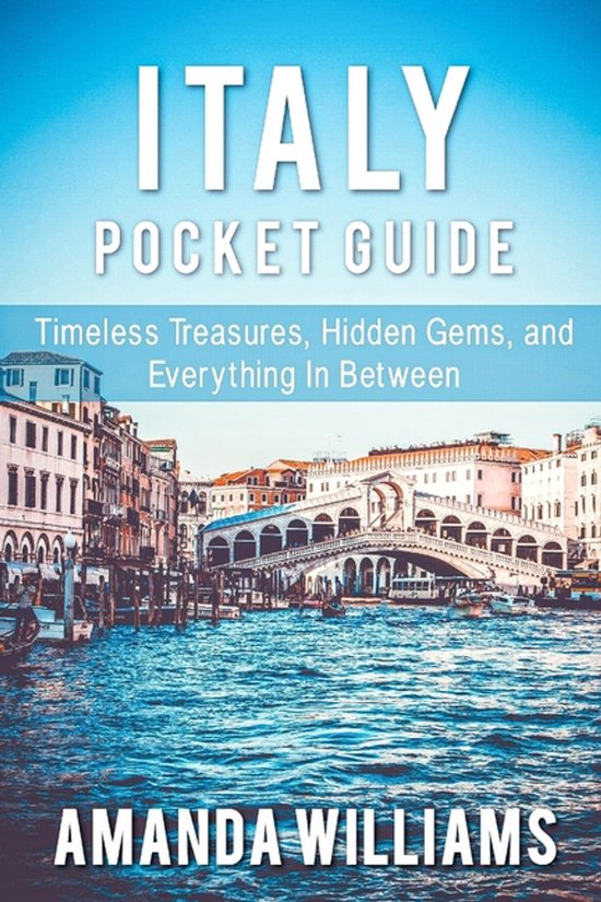 Italy Pocket Guide, Amanda Williams | 9798298534376 | Boeken | bol