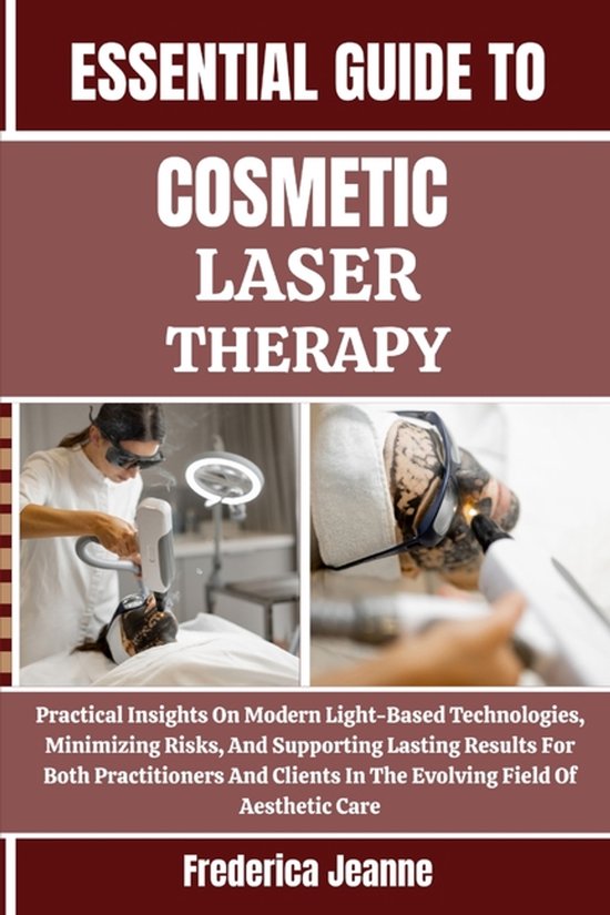 Essential Guide to Cosmetic Laser Therapy - cover