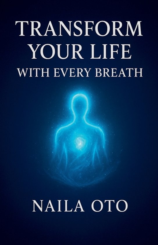 Transform Your Life with Every Breath - cover