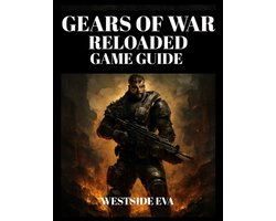 Gears of War Reloaded Game Guide