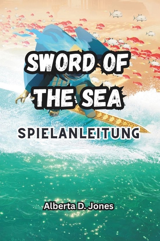 Sword of the Sea Spielanleitung - cover