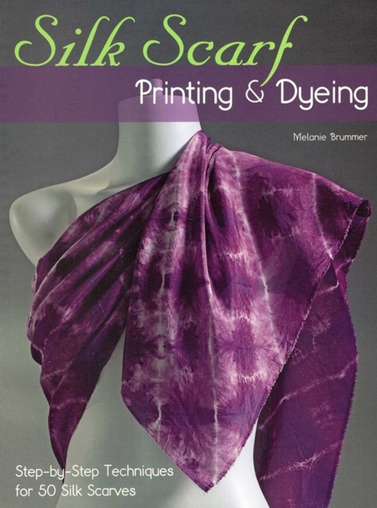 Silk Scarf Printing & Dyeing - cover