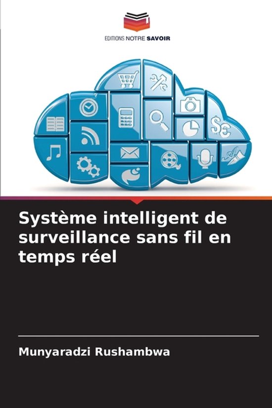 Système intelligent de surveillance sans fil en temps réel
