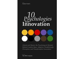 10 Psychologies for Innovation