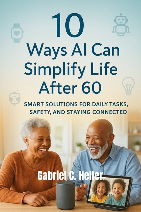 10 Ways AI Can Simplify Life After 60 - cover