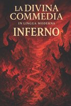 La Divina Commedia, Tradotta in Lingua Moderna-La Divina Commedia in Lingua Moderna Inferno