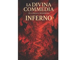 La Divina Commedia, Tradotta in Lingua Moderna-La Divina Commedia in Lingua Moderna Inferno