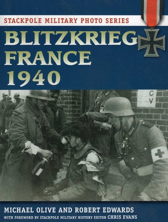 Couverture du livre Blitzkrieg France 1940, avec des soldats en uniforme et le titre en grandes lettres.