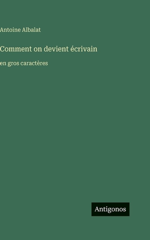 Comment on devient écrivain