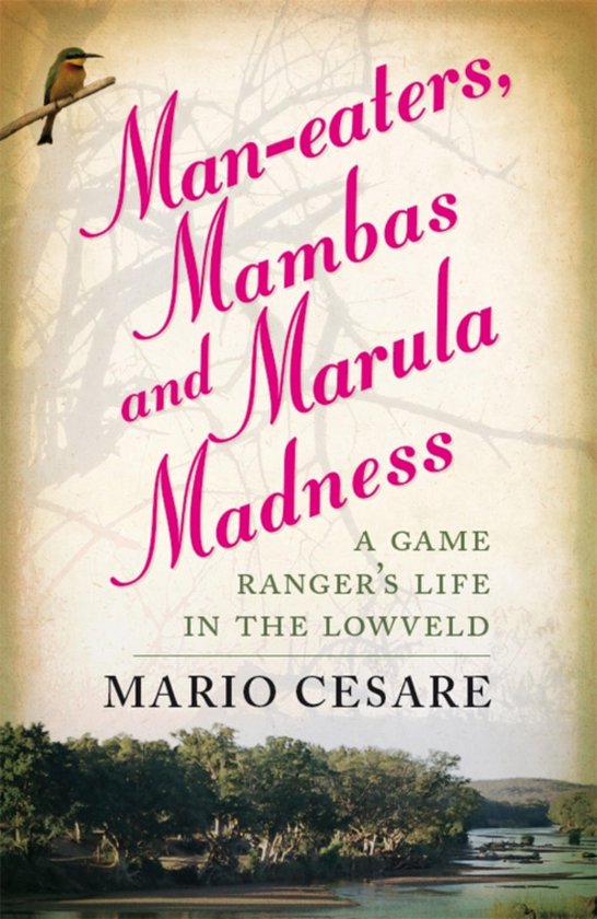 Man-Eaters, Mambas And Marula Madness - cover