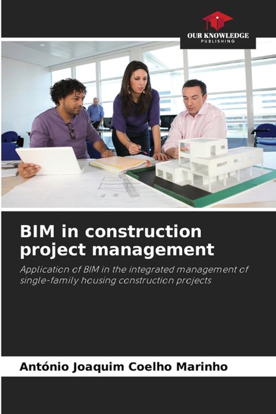 BIM in construction project management | 9786209166587 | António ...