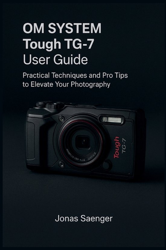 OM SYSTEM Tough TG-7 User Guide - cover