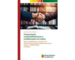 Cooperação, compartilhamento e colaboração em redes