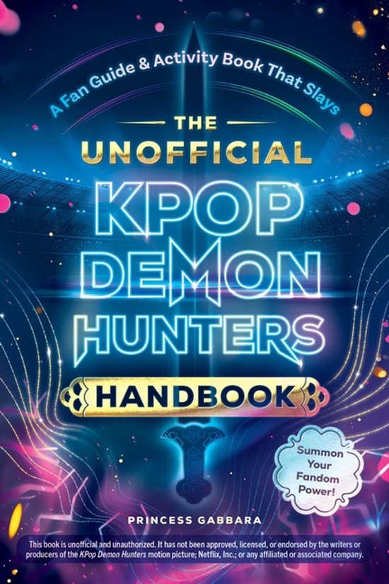 The Unofficial KPop Demon Hunters Handbook