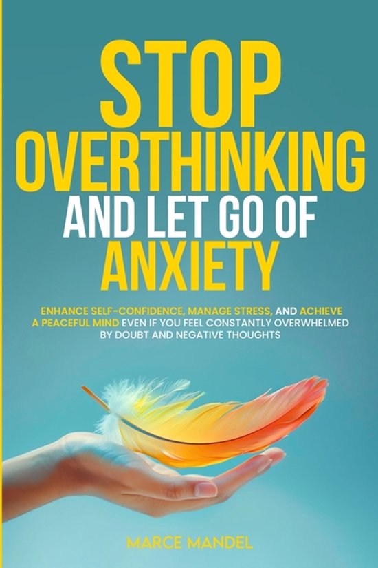 Stop Overthinking and Let Go of Anxiety - cover