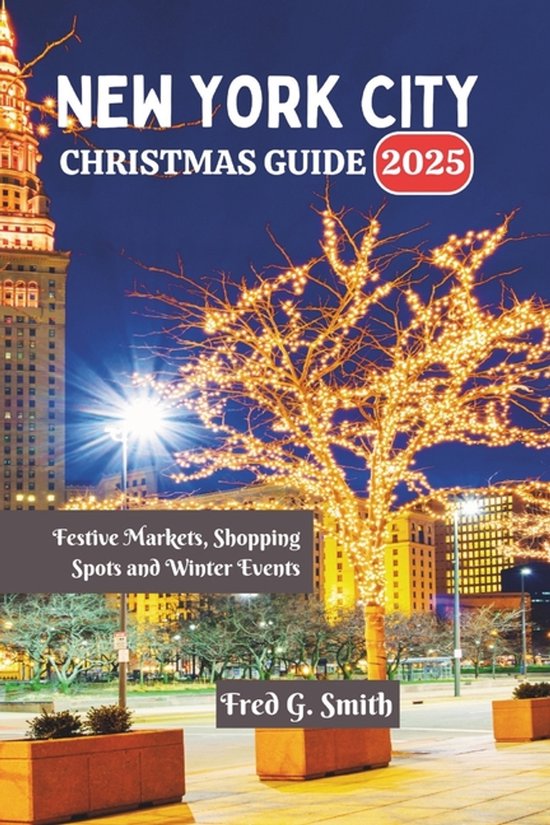 New York City Christmas Guide 2025