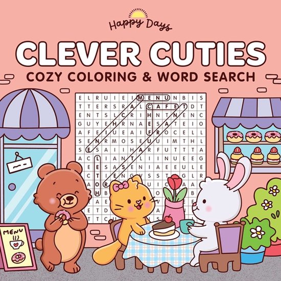 Happy Days Cozy Coloring- Clever Cuties: Cozy Coloring & Wor ... - cover