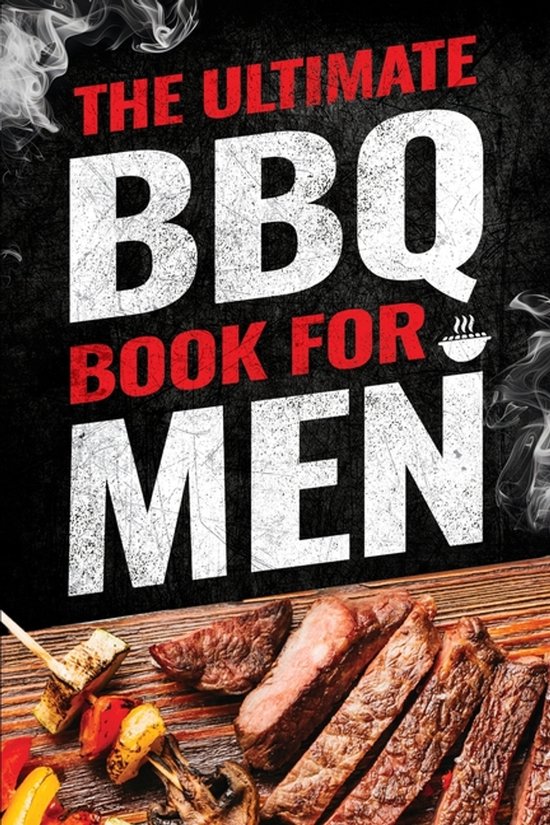 The Ultimate BBQ Book for Men - cover