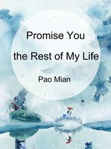 Volume 1 1 - Promise You the Rest of My Life