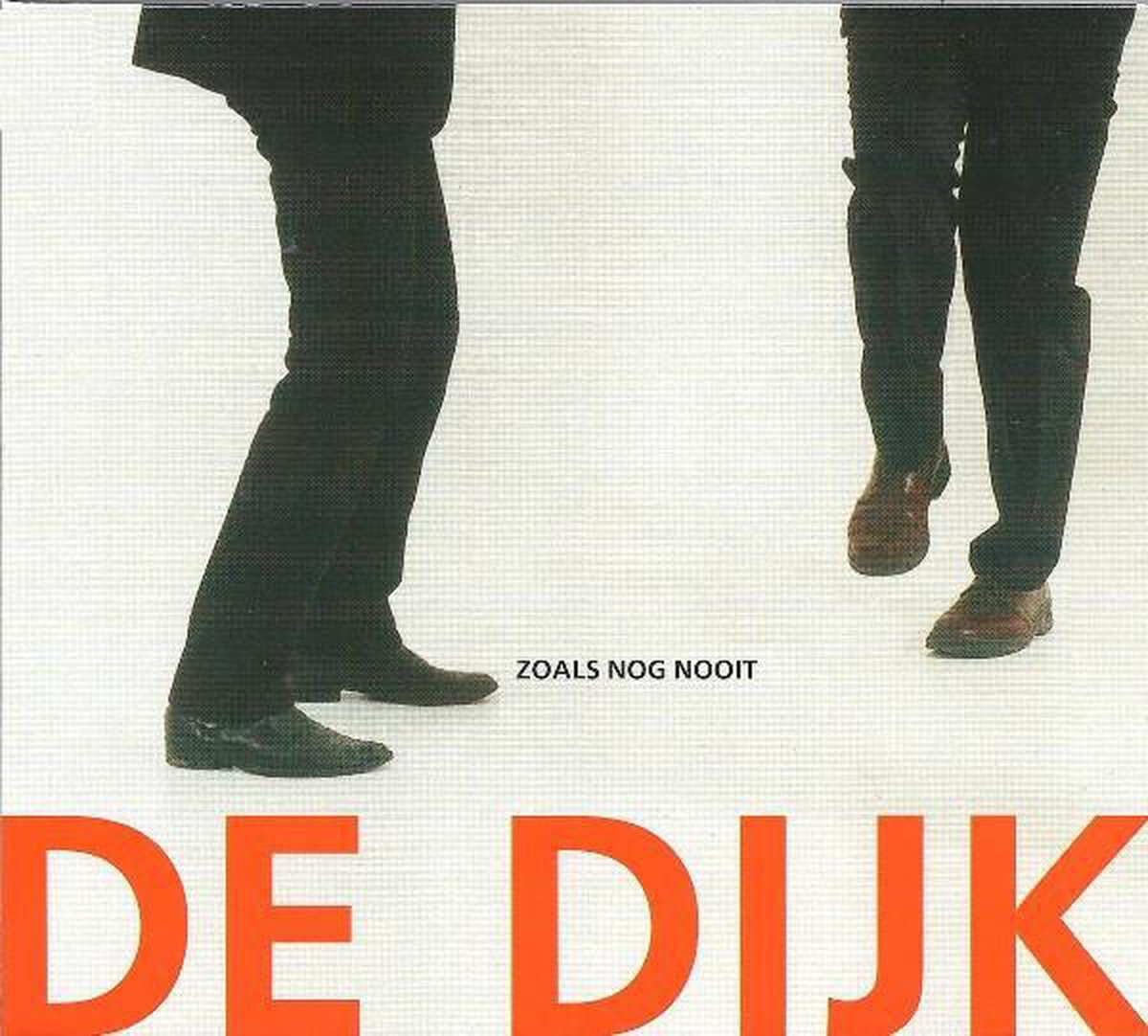 De Dijk - Zoals nog nooit