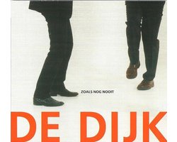 De Dijk - Zoals nog nooit