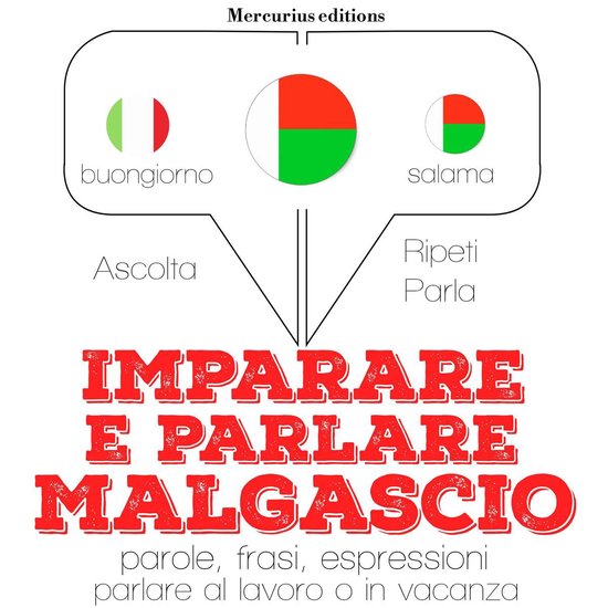 Imparare & parlare Malgascio - cover