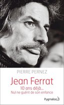 Documents et témoignages - Jean Ferrat