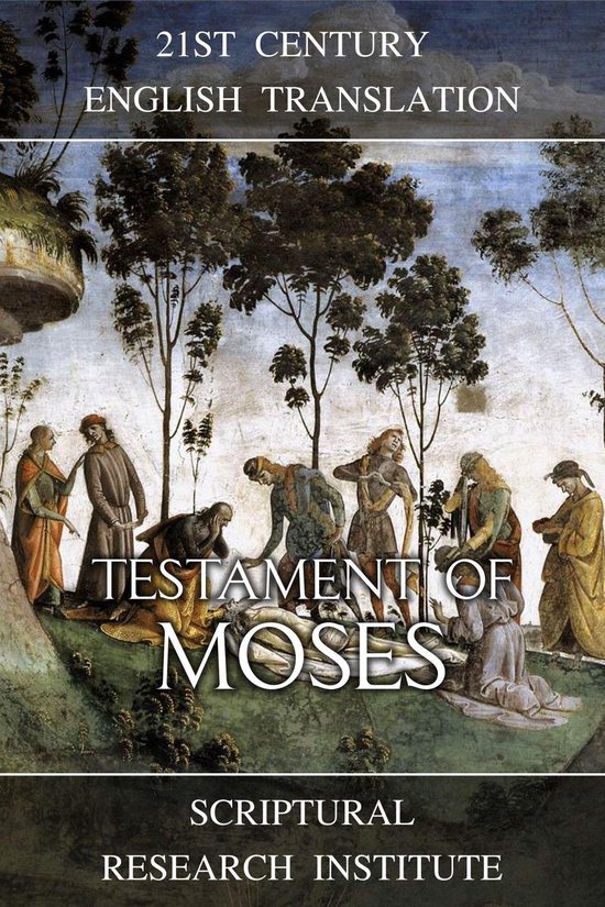 Testament of Moses (ebook), Scriptural Research Institute