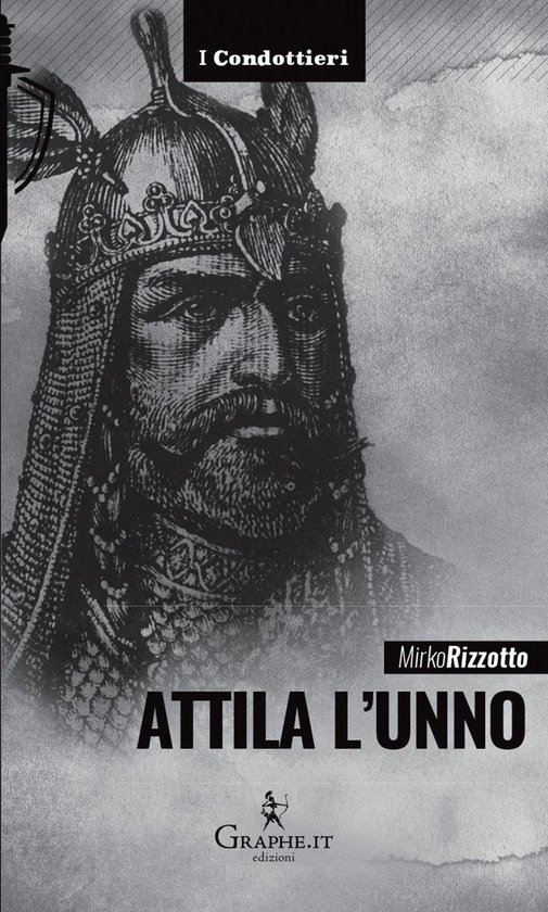 I Condottieri - Attila l'Unno - cover
