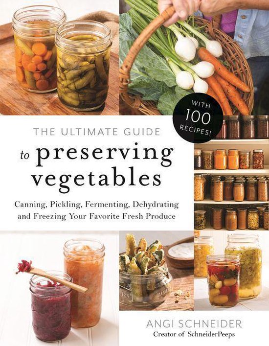 The Ultimate Guide to Preserving Vegetables - cover