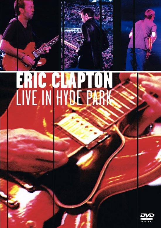 Cover van de film 'Eric Clapton - Live In Hyde Park'