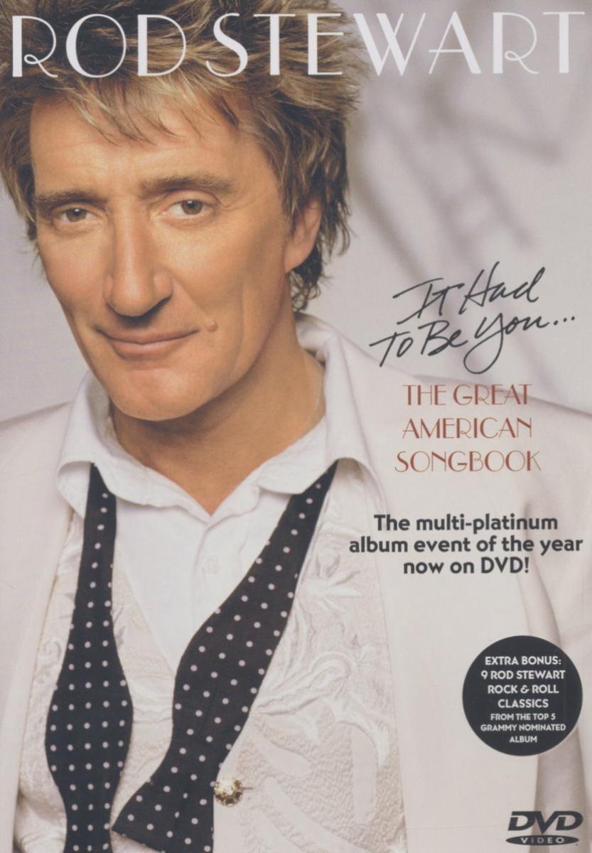Rod Stewart - It Had to Be You