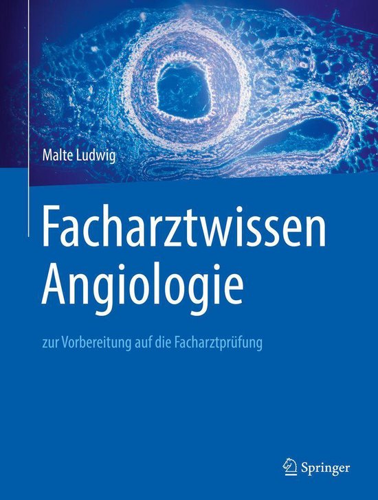 Medicine (German Language) - Facharztwissen Angiologie