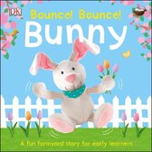 Super Noisy Books - Bounce! Bounce! Bunny