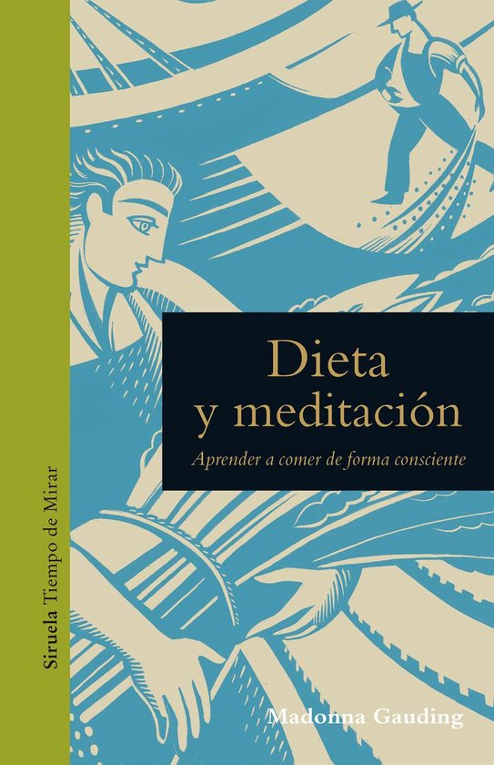 Tiempo de Mirar 18 - Dieta y meditación - cover