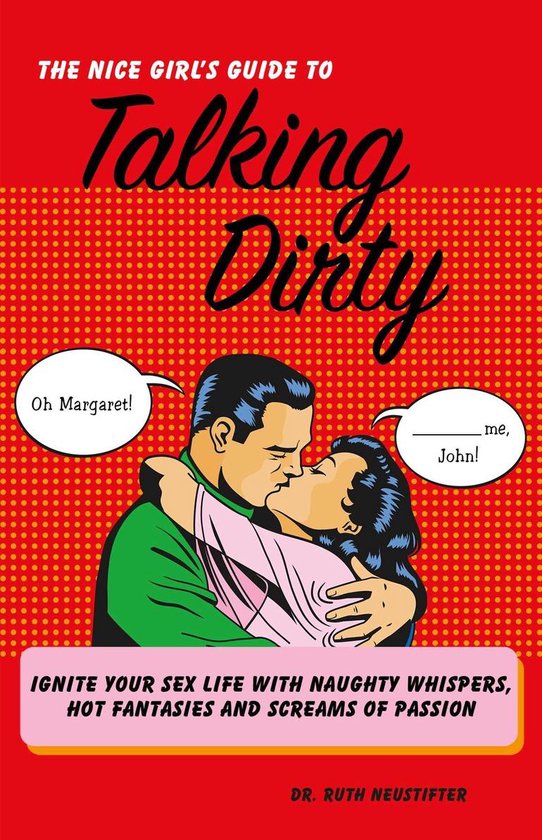 The Nice Girl's Guide to Talking Dirty - cover
