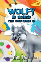 Wolfy Bedtime Stories 5 - Wolfy Is Bored
