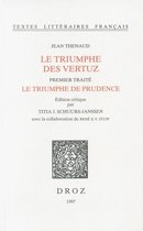 Textes littéraires français - Le Triumphe des vertuz. Premier traité, Le triumphe de prudence (ms. Ars. 3358, ff. 1-148)