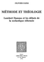 Travaux d'Humanisme et Renaissance - Méthode et théologie
