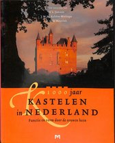 1000 jaar Kastelen in Nederland