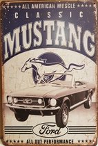 Ford Mustang America Muscle Reclamebord van metaal METALEN-WANDBORD - MUURPLAAT - VINTAGE - RETRO - HORECA- BORD-WANDDECORATIE -TEKSTBORD - DECORATIEBORD - RECLAMEPLAAT - WANDPLAAT