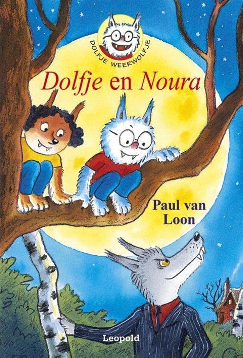 Dolfje Weerwolfje 19 Dolfje en Noura, Paul van Loon 9789025875312 Boeken Dolfje Weerwolfje 19 Dolfje en Noura, Paul van Loon 9789025875312 Boeken